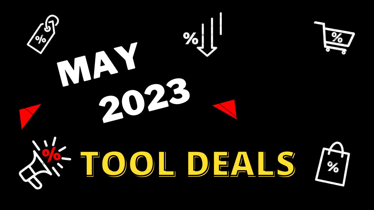current tool deals ma y 2023